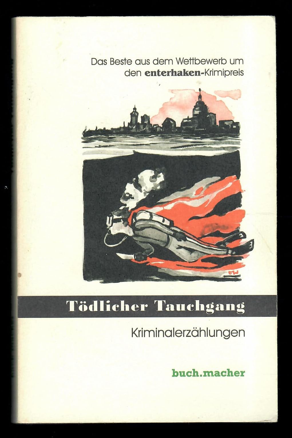 Tödlicher Tauchgang: Kriminalerzählungen (enterhaken-krimi) Books