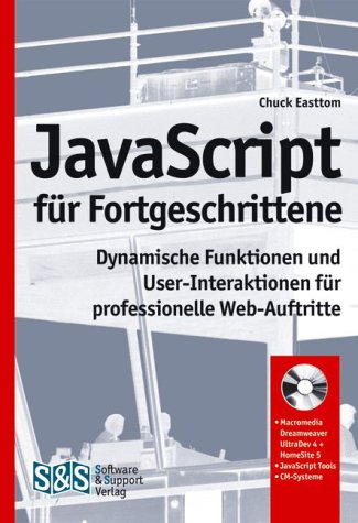 JavaScript für Fortgeschrittene. Dynamische Funktionen und User-Interaktionen für professionelle Web-Auftritte Computer Science