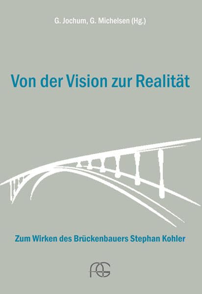 Von der Vision zur Realität: Zum Wirken des Brückenbauers Stephan Kohler Business & Technology