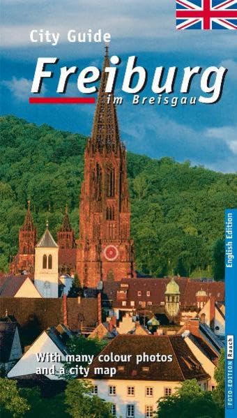 FREIBURG IM BREISGAU: City Guide, English Edition, Stadtführer, englische Ausgabe Leisure, Home & Garden