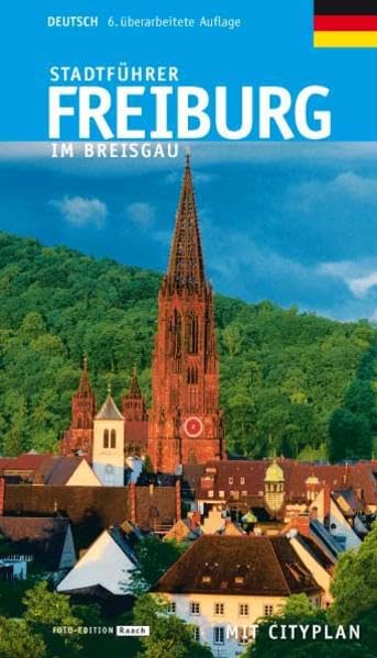 FREIBURG IM BREISGAU: Stadtführer, Deutsche Ausgabe Leisure, Home & Garden