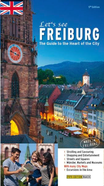 Let's see Freiburg: The guide to the heart of the city Leisure, Home & Garden