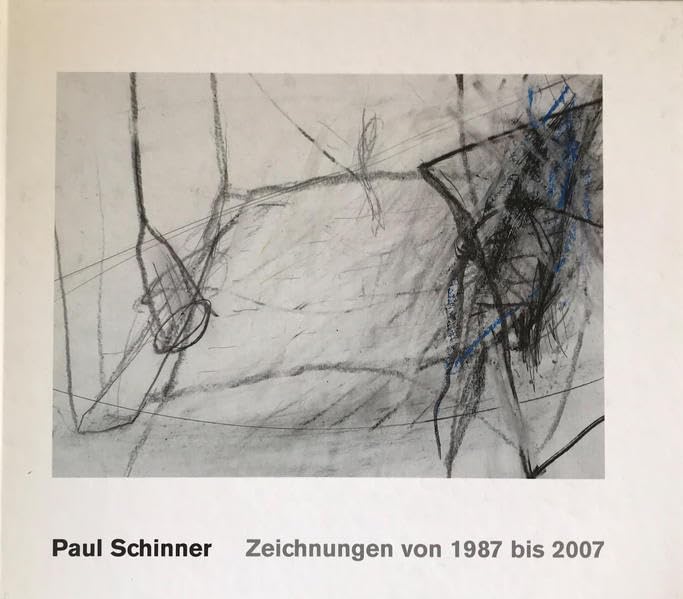 Paul Schinner - Zeichnungen von 1987 bis 2007 Film, Art & Culture
