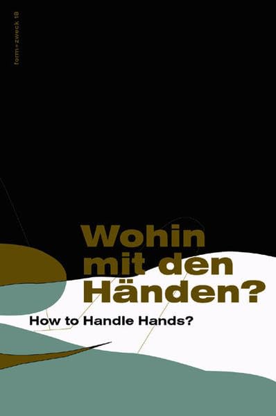Wohin mit den Händen? - How to Handle Hands? book