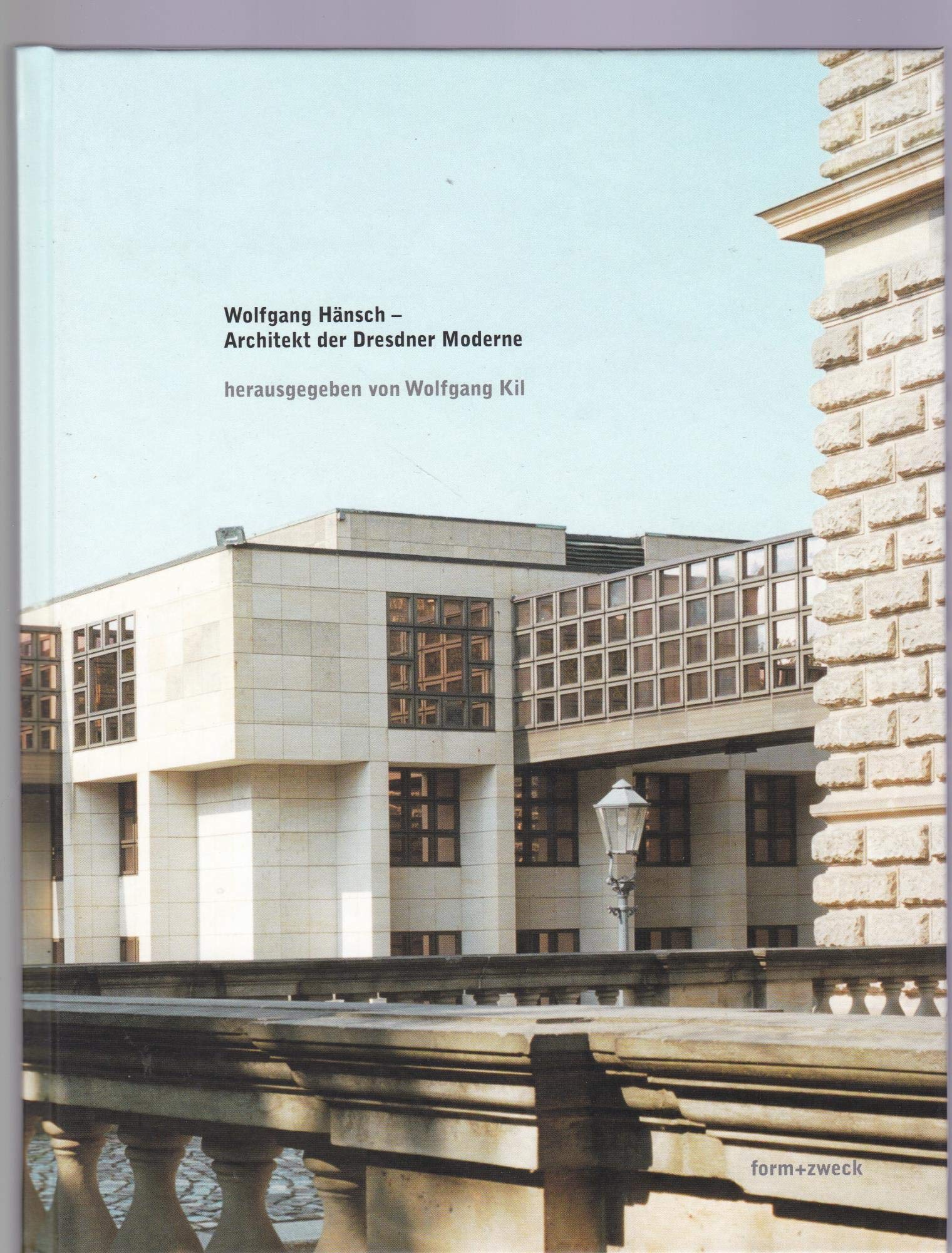 Wolfgang Hänsch Architekt der Dresdner Moderne book