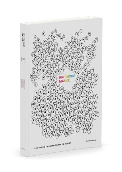 Kritische Masse Von Profis und Amateuren im Design Architecture