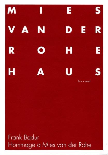 Frank Badur: Hommage a Mies van der Rohe Arts & Music