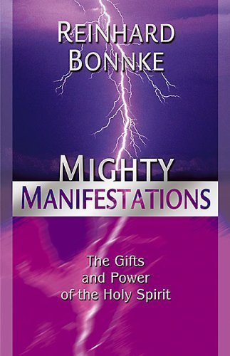 Mighty Manifestations: The Gifts and Power of the Holy Spirit Religion & Esotericism