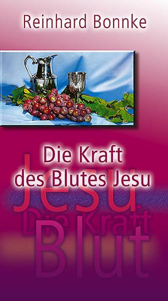 Die Kraft des Blutes Jesu Religion & Esotericism
