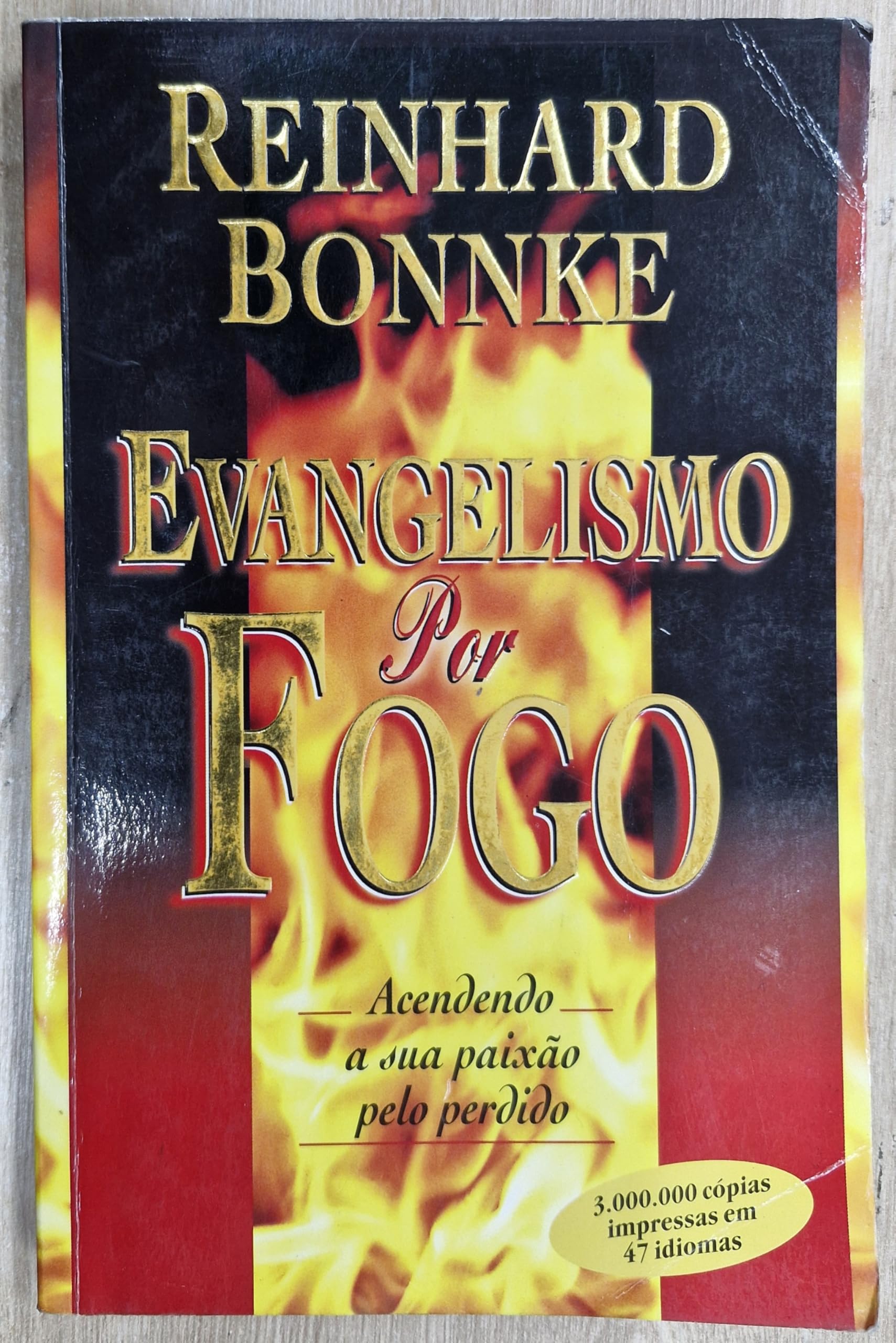 Evangelism by Fire: Igniting your Passion für the Lost Religion & Esotericism