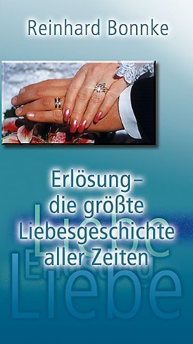 Erlösung - Die größte Liebesgeschichte aller Zeiten Religion & Esotericism