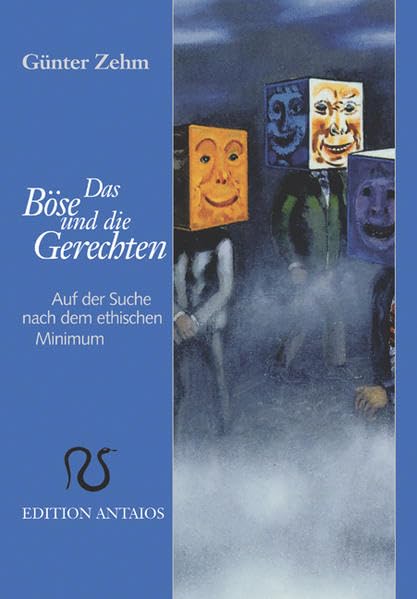 Das Böse und die Gerechten Philosophy