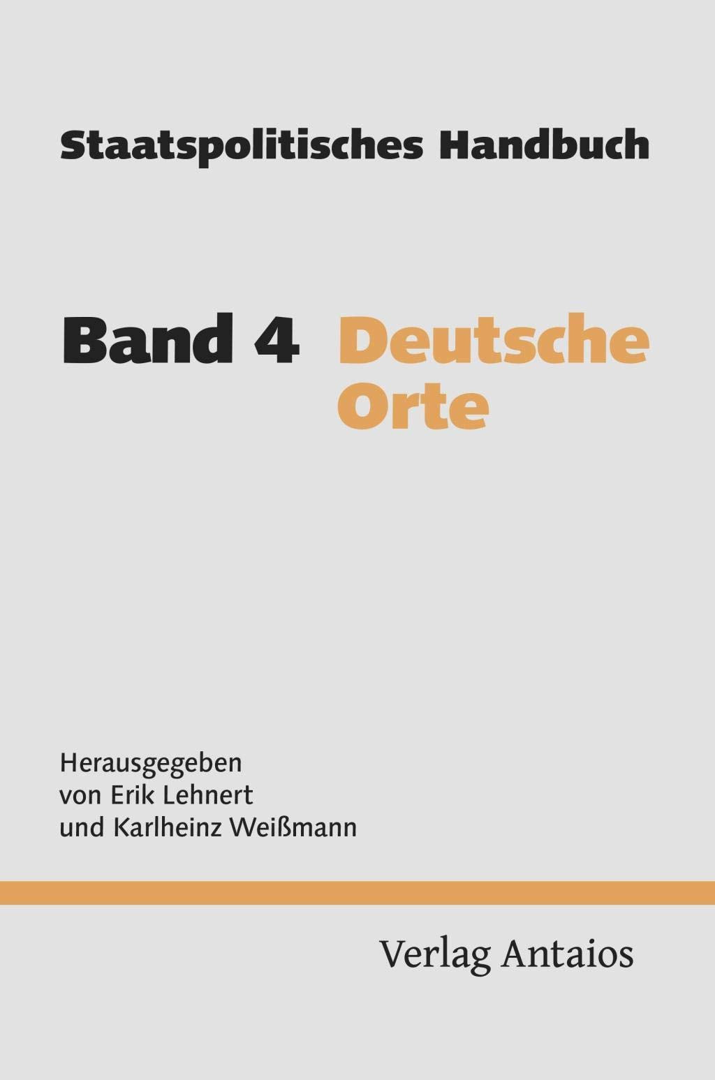 Deutsche Orte (Staatspolitisches Handbuch) Reference Books