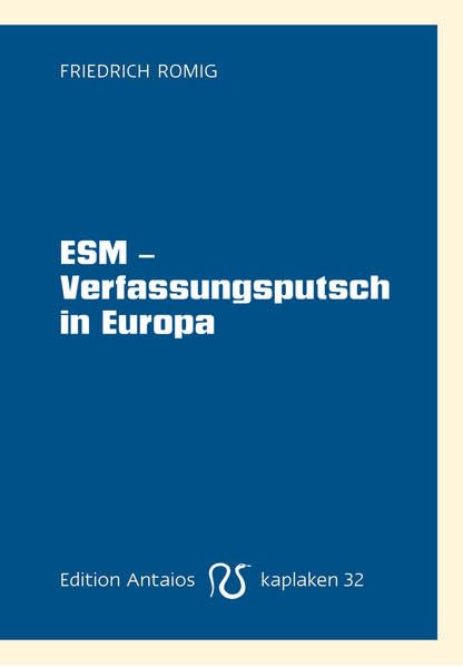 ESM - Verfassungsputsch in Europa (Kaplaken) Law