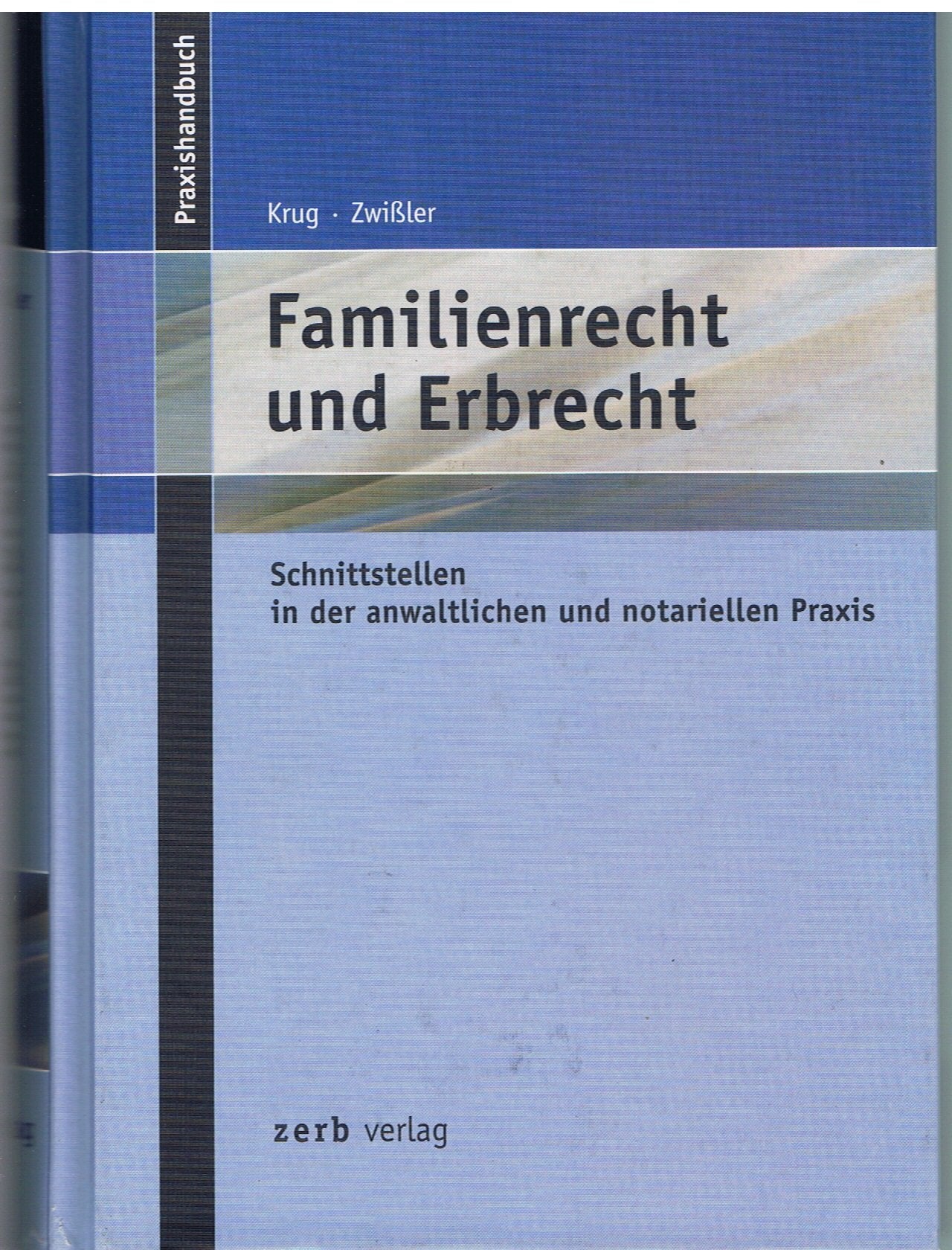 Praxishandbuch Familienrecht und Erbrecht. book