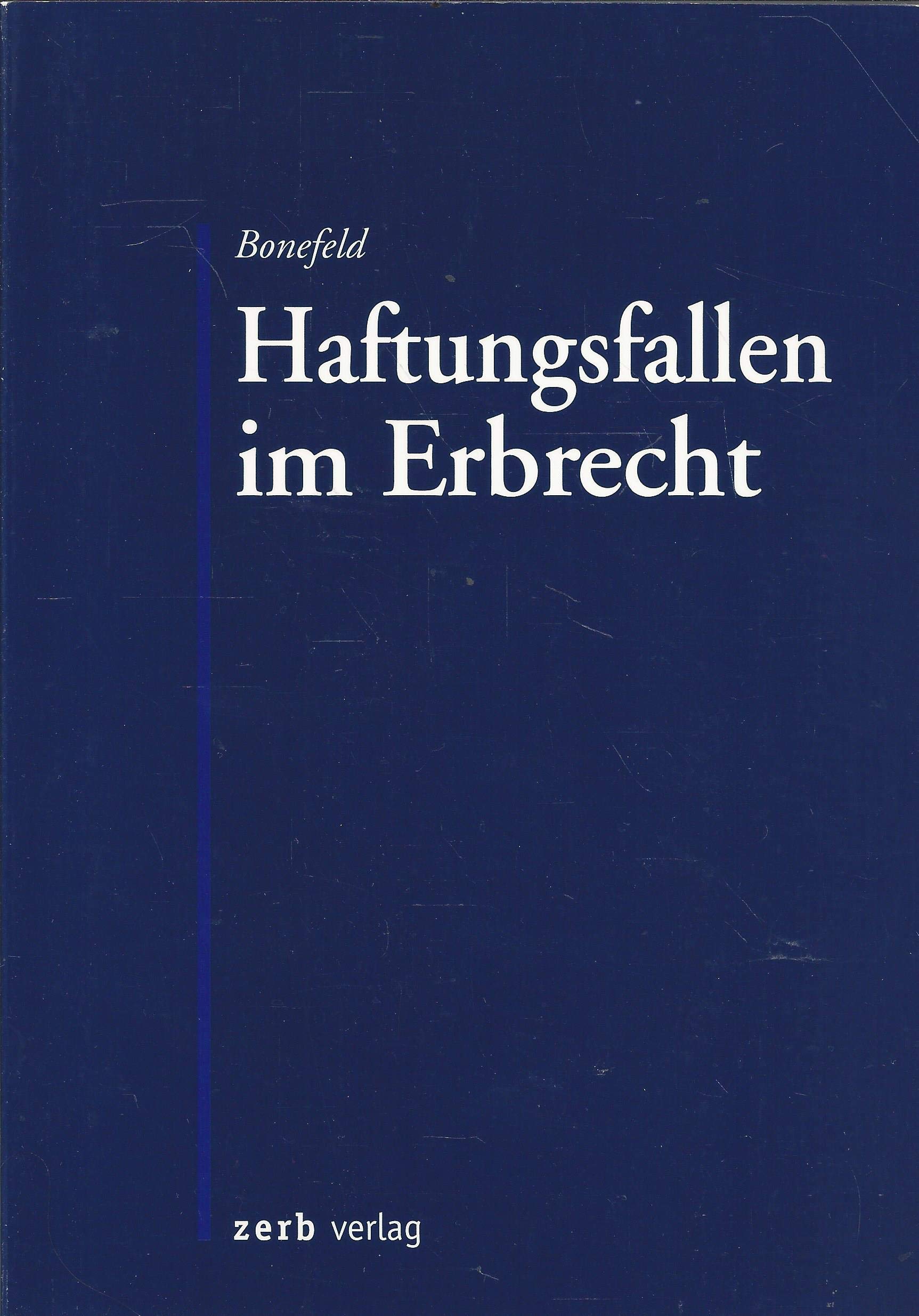 Haftungsfallen im Erbrecht Law