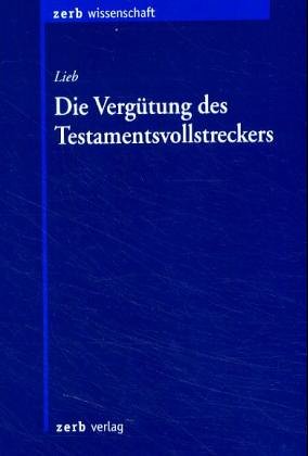 Die Vergütung des Testamentsvollstreckers Law