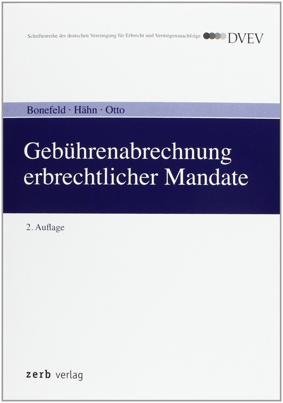 Gebührenabrechnung erbrechtlicher Mandate Law