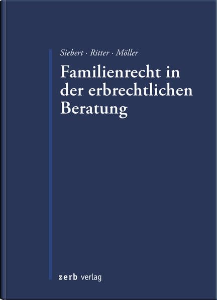 Familienrecht in der erbrechtlichen Beratung Law