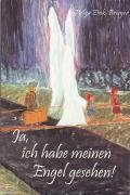 Ja, ich habe meinen Engel gesehen Contemporary literature