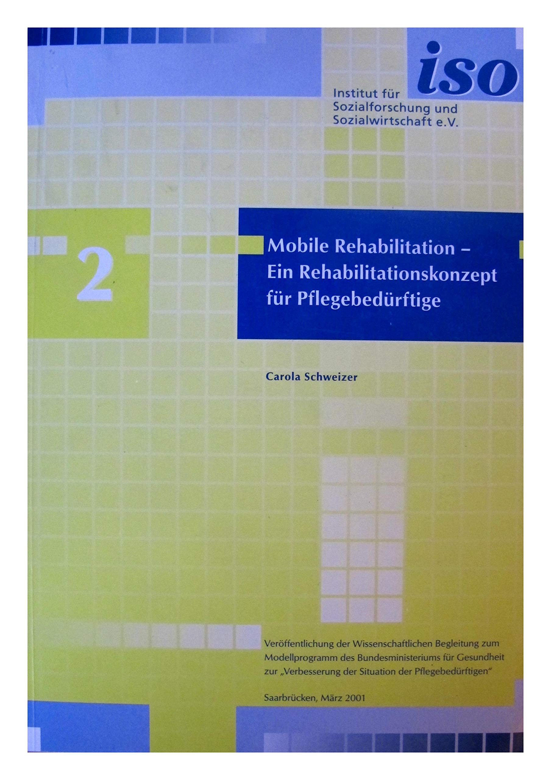 Mobile Rehabilitation - Ein Rehabilitationskonzept für Pflegebedürftige Books