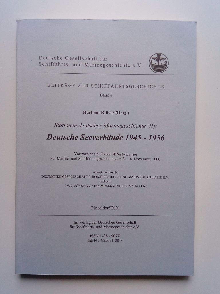 Deutsche Seeverbände 1945-1956 (Beiträge zur Schiffahrtsgeschichte, 4) Books