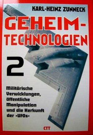 Geheimtechnologien 2. Militärische Verwicklungen, öffentliche Manipulation und die Herkunft der "UFOS" Books