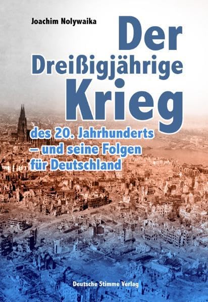 Der Dreißigjährige Krieg des 20. Jahrhunderts - und seine Folgen für Deutschland book
