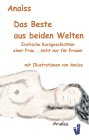 Das Beste aus beiden Welten. Erotische Kurzgeschichten einer Frau. Nicht nur für Frauen. Books