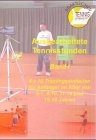 Ausgearbeitete Tennisstunden, Bd.1 Leisure & Fun