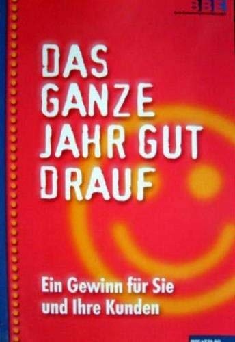 Das ganze Jahr gut drauf. Ein Gewinn für Sie und Ihre Kunden Books
