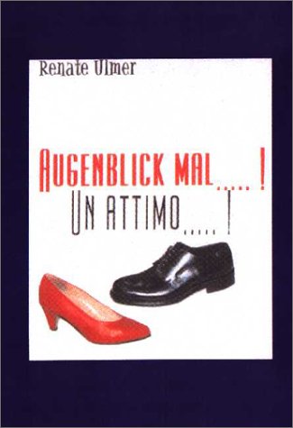 Augenblick mal!.Un Attimo! Books