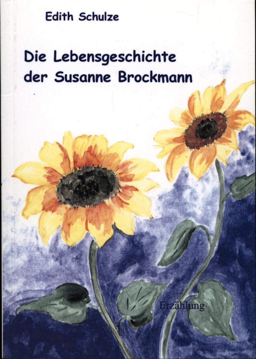 Die Lebensgeschichte der Susanne Brockmann Books