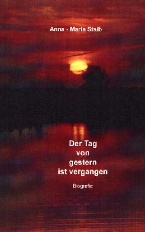 Der Tag von gestern ist vergangen Books