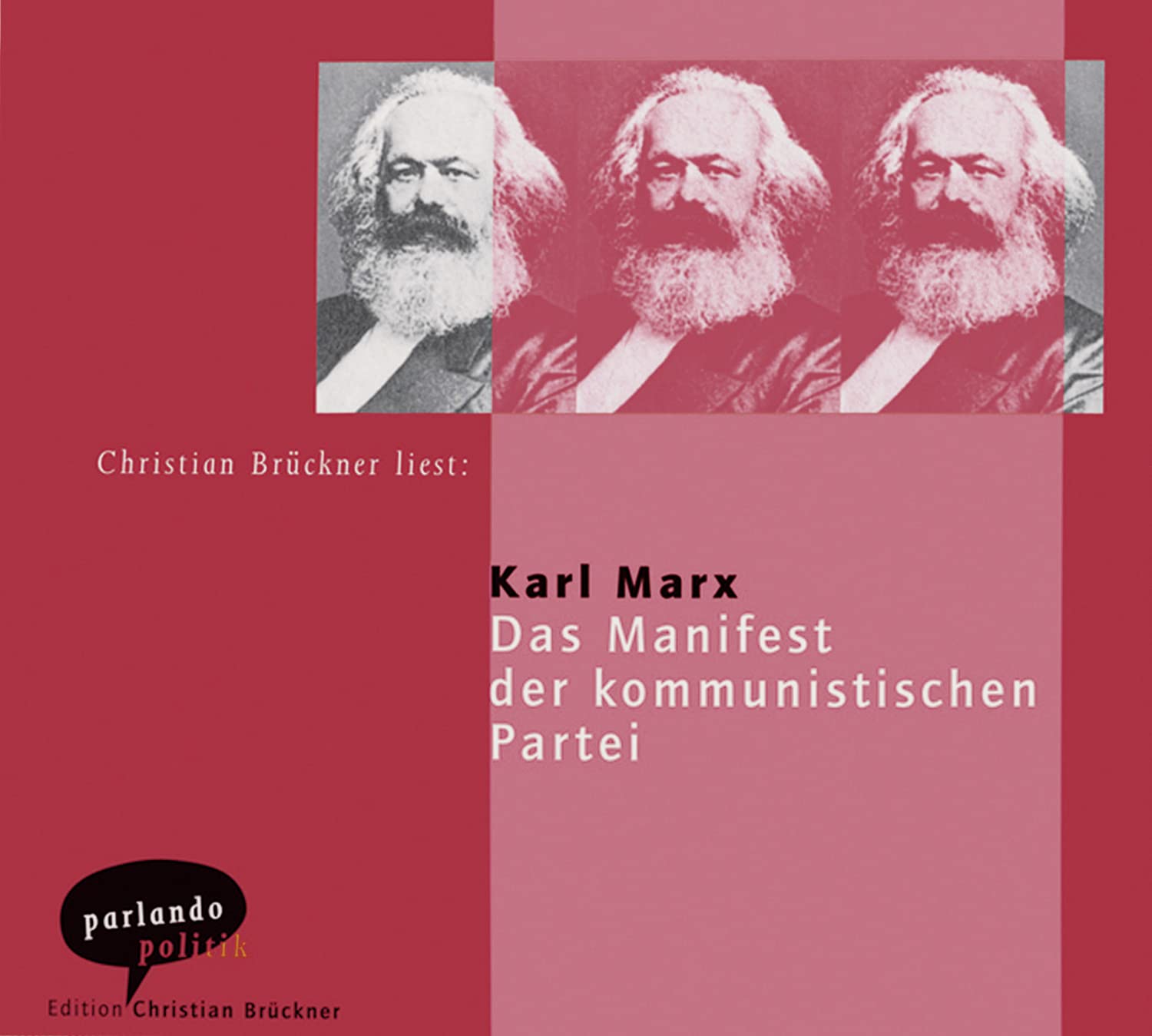 Das Manifest der kommunistischen Partei Politics & History