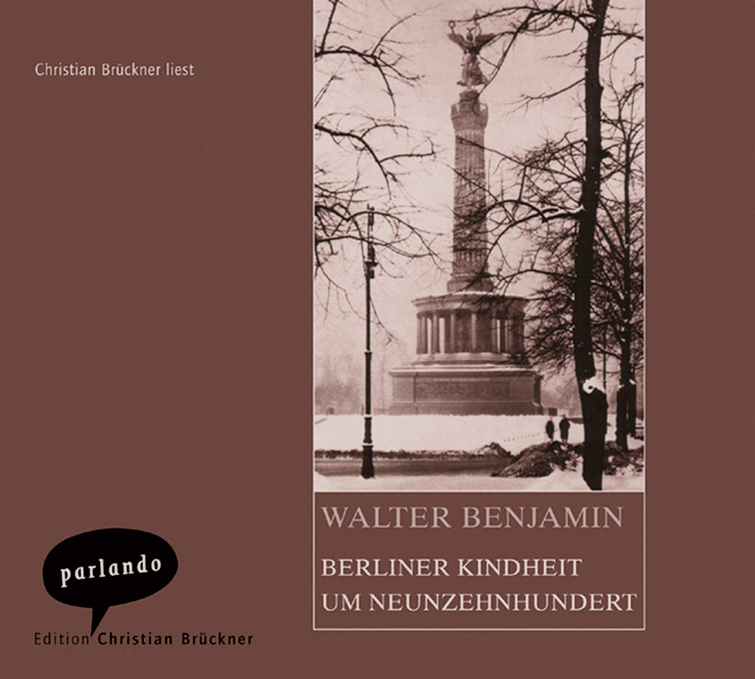 Berliner Kindheit um Neunzehnhundert. 2 CDs Memories