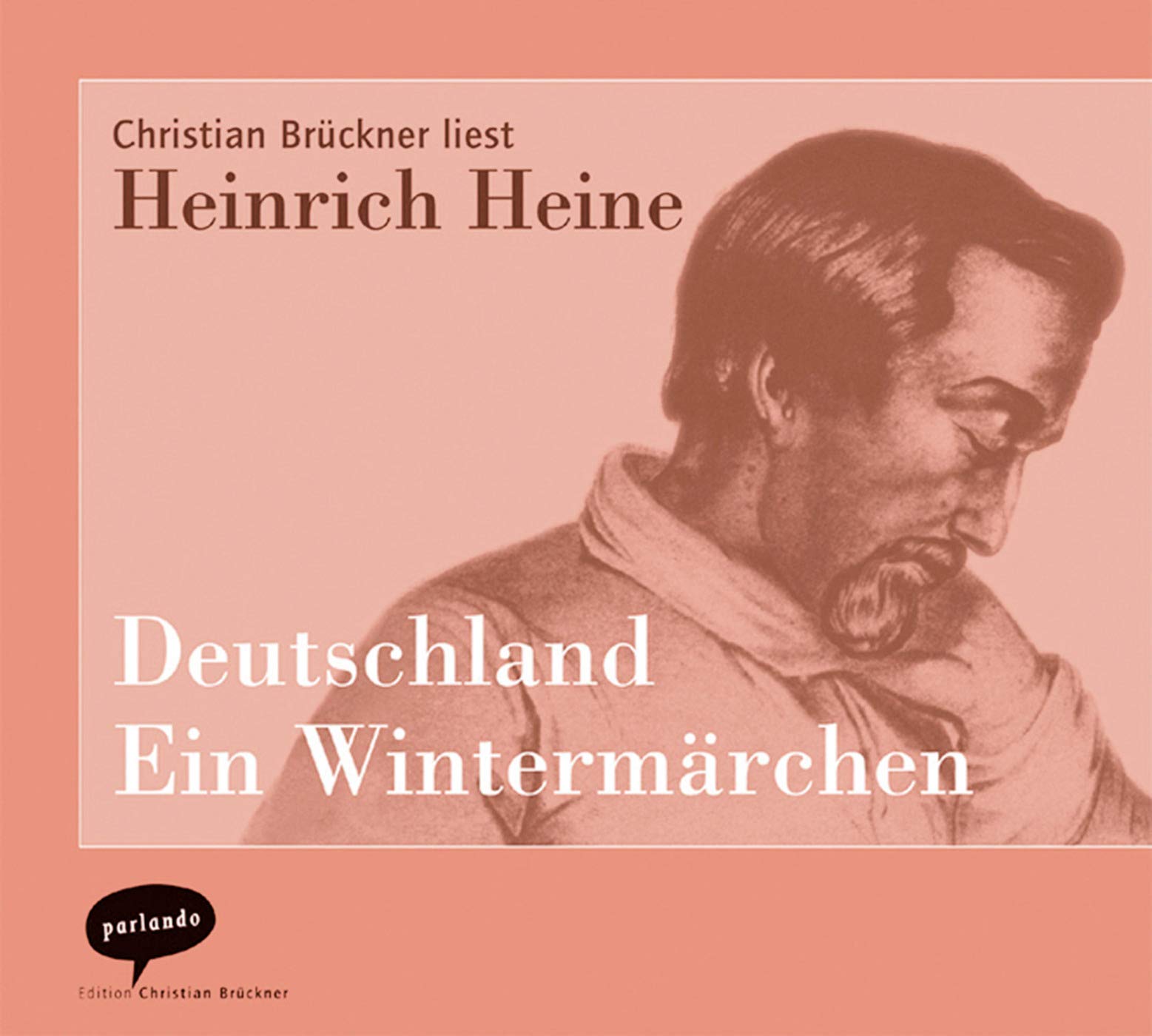 Deutschland. Ein Wintermärchen. 2 CDs Poetry