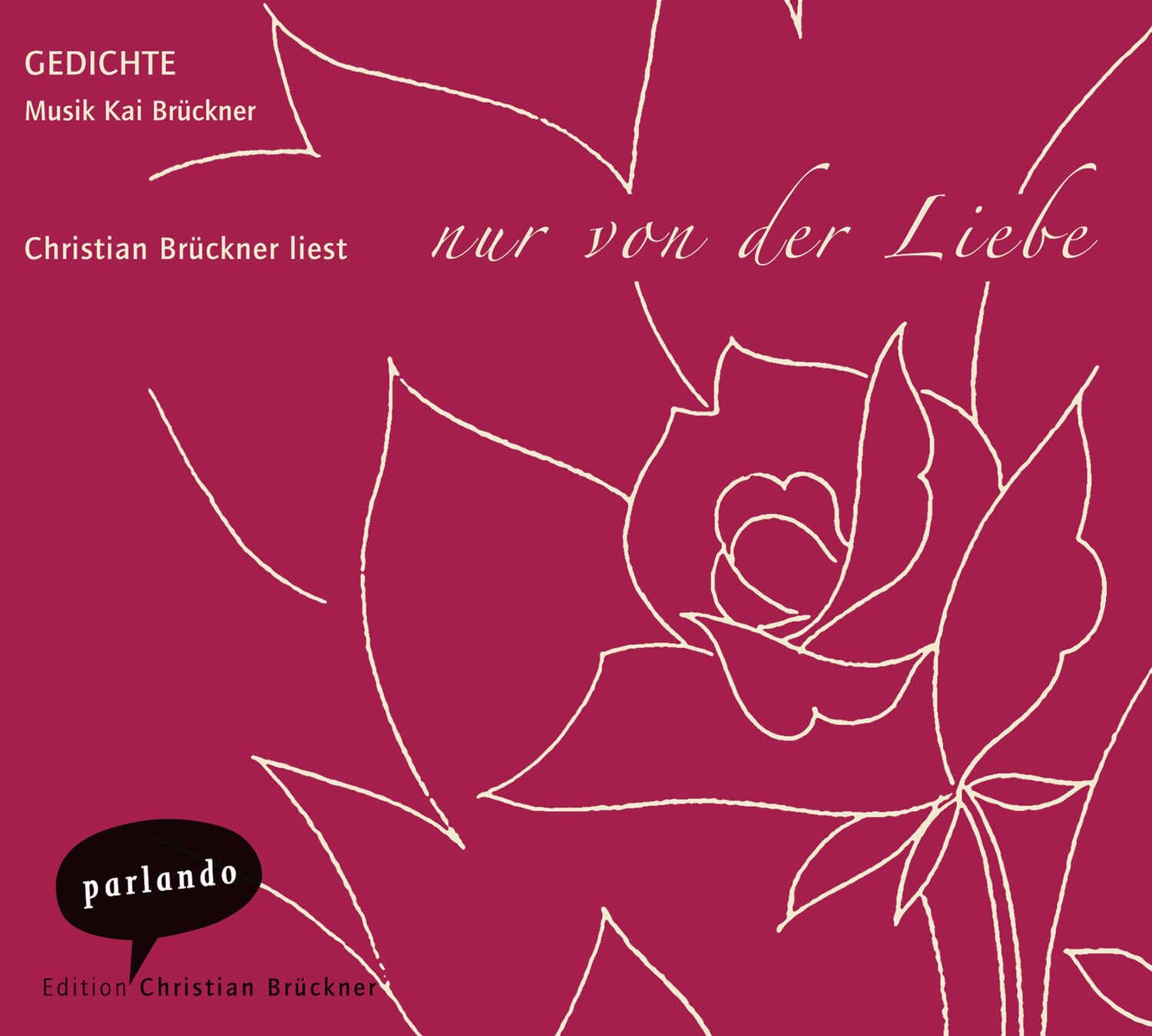 nur von der liebe: Deutsche Liebesgedichte aus sieben Jahrhunderten Poetry