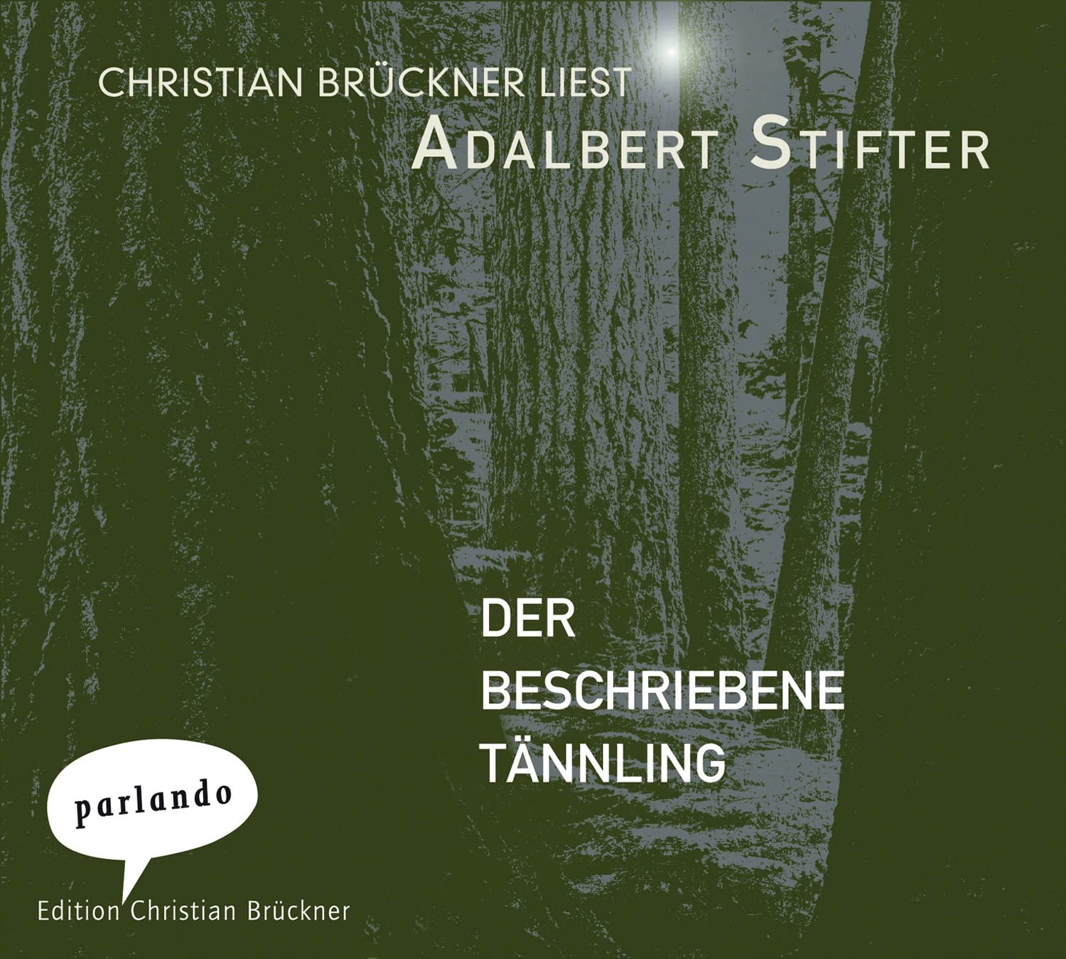 Der beschriebene Tännling Classics