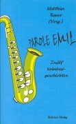 Parole Emil: Zwölf Kriminalgeschichten Contemporary literature