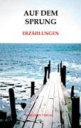 Auf dem Sprung: Erzählungen Contemporary literature