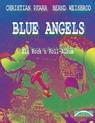 Blue Angels: Ein Rock'n'Roll-Album Fiction