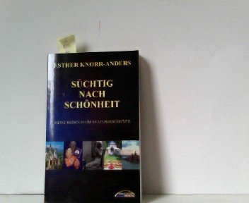Süchtig nach Schönheit: Meine Reisen in die Kulturgeschichte Books