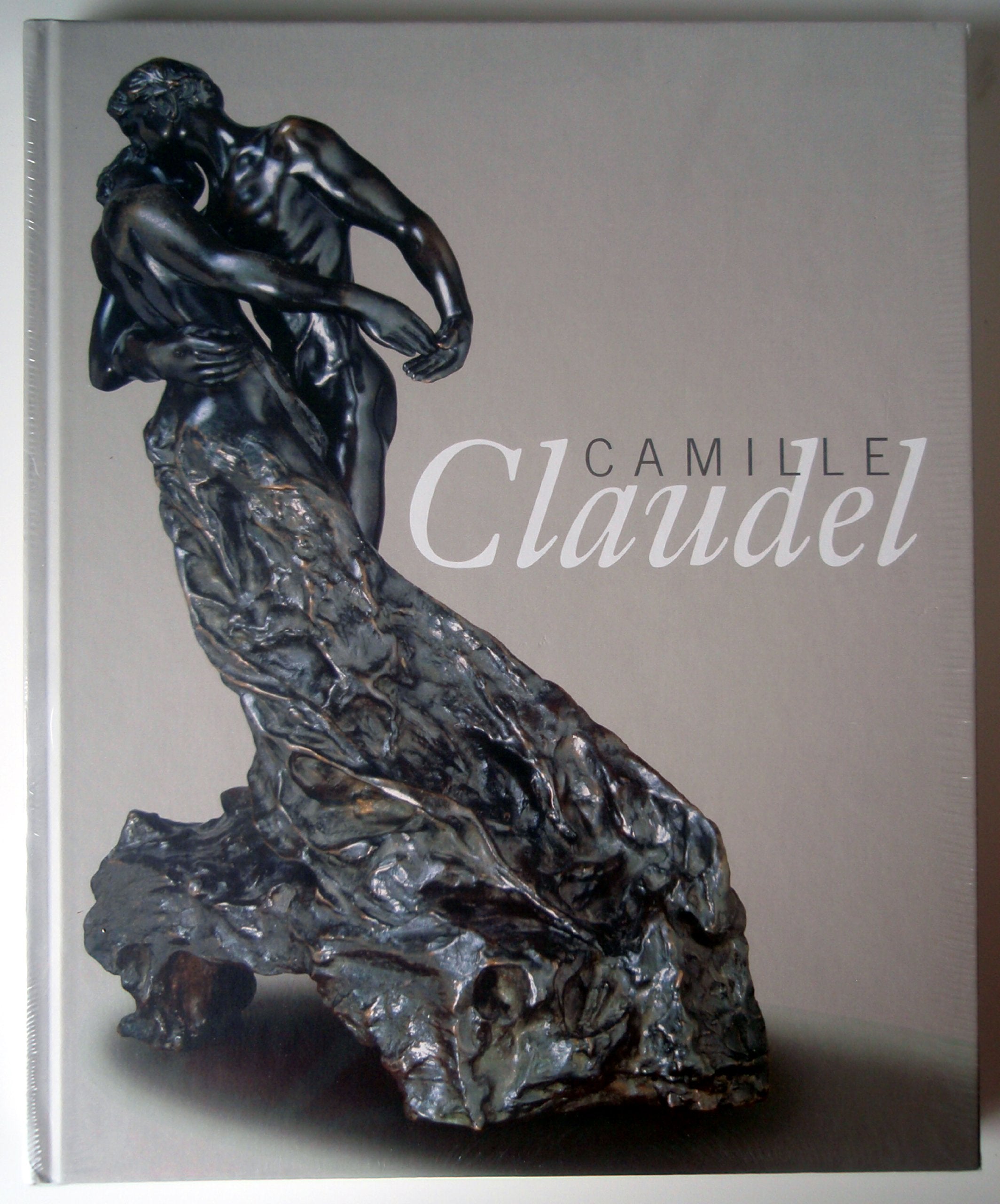 CAMILLE CLAUDEL (1864 - 1943). Das Lebenswerk der ersten großen europäischen Bildhauerin. Skulpturen und Zeichnungen. Books