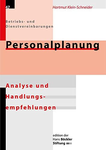 Personalplanung. Analyse und Handlungsempfehlung. Betriebs- und Dienstvereinbarungen Books