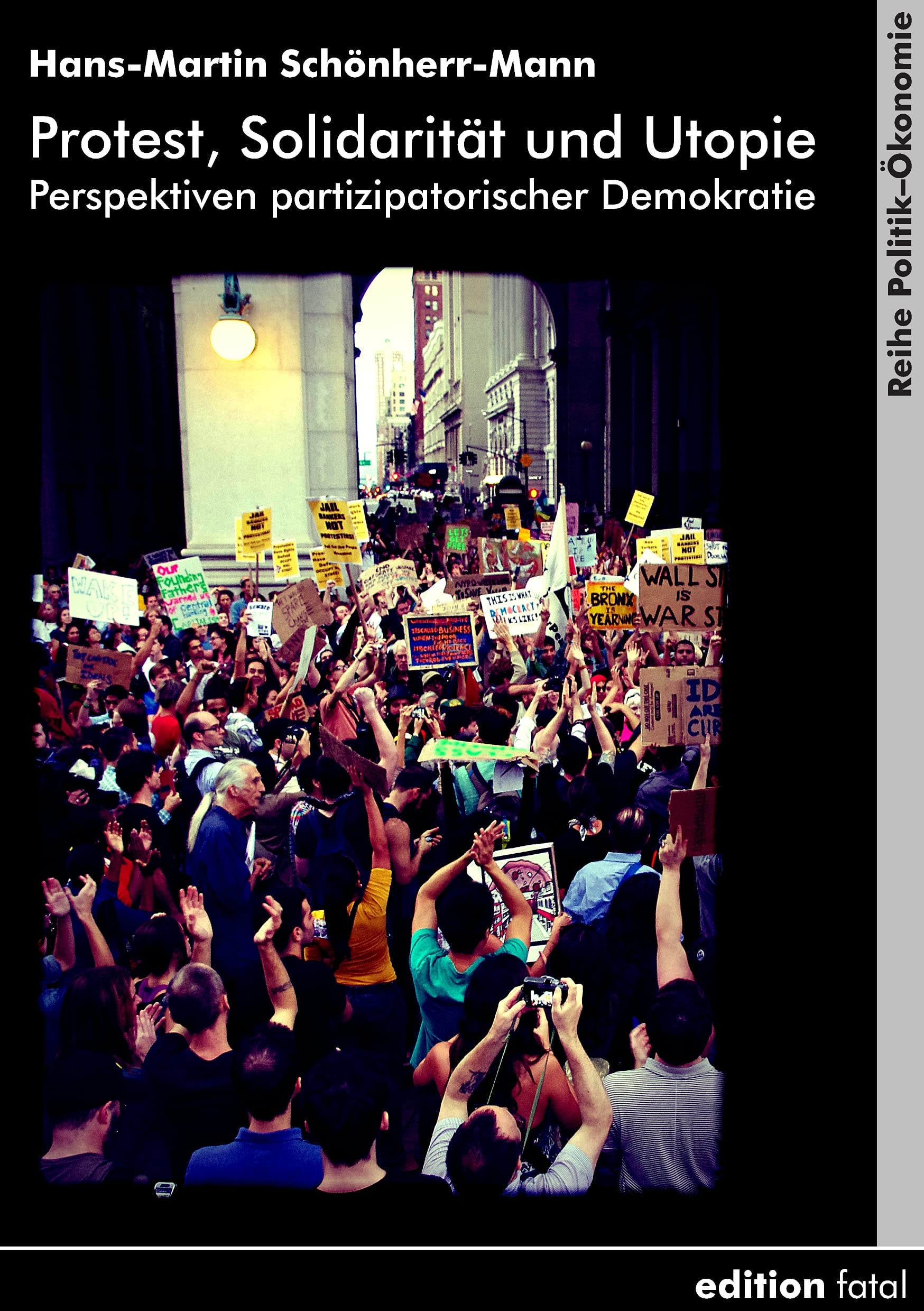Protest, Solidarität und Utopie book