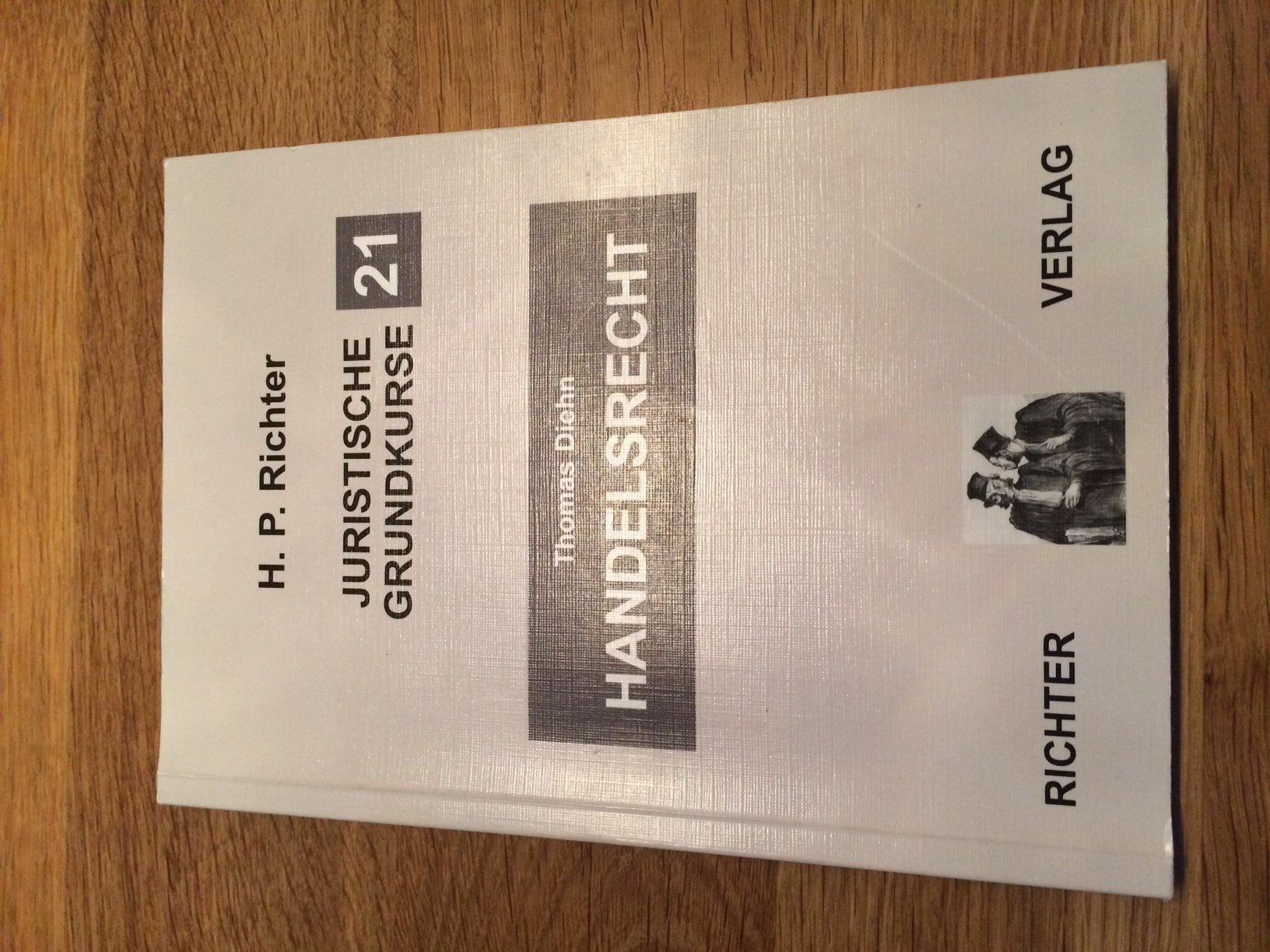 Handelsrecht (Juristische Grundkurse, Band 21) Law