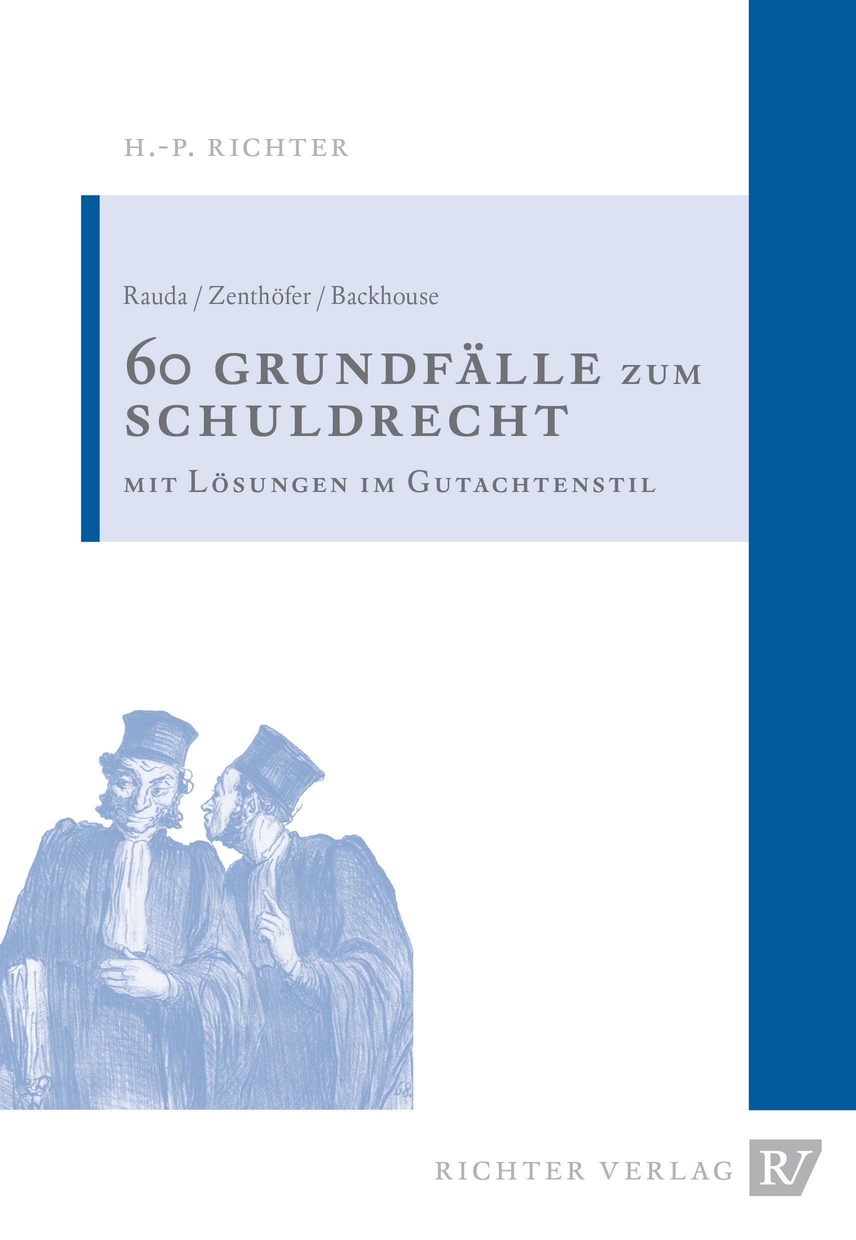 60 Fälle zum Schuldrecht: Mit Lösungen im Gutachtenstil Law