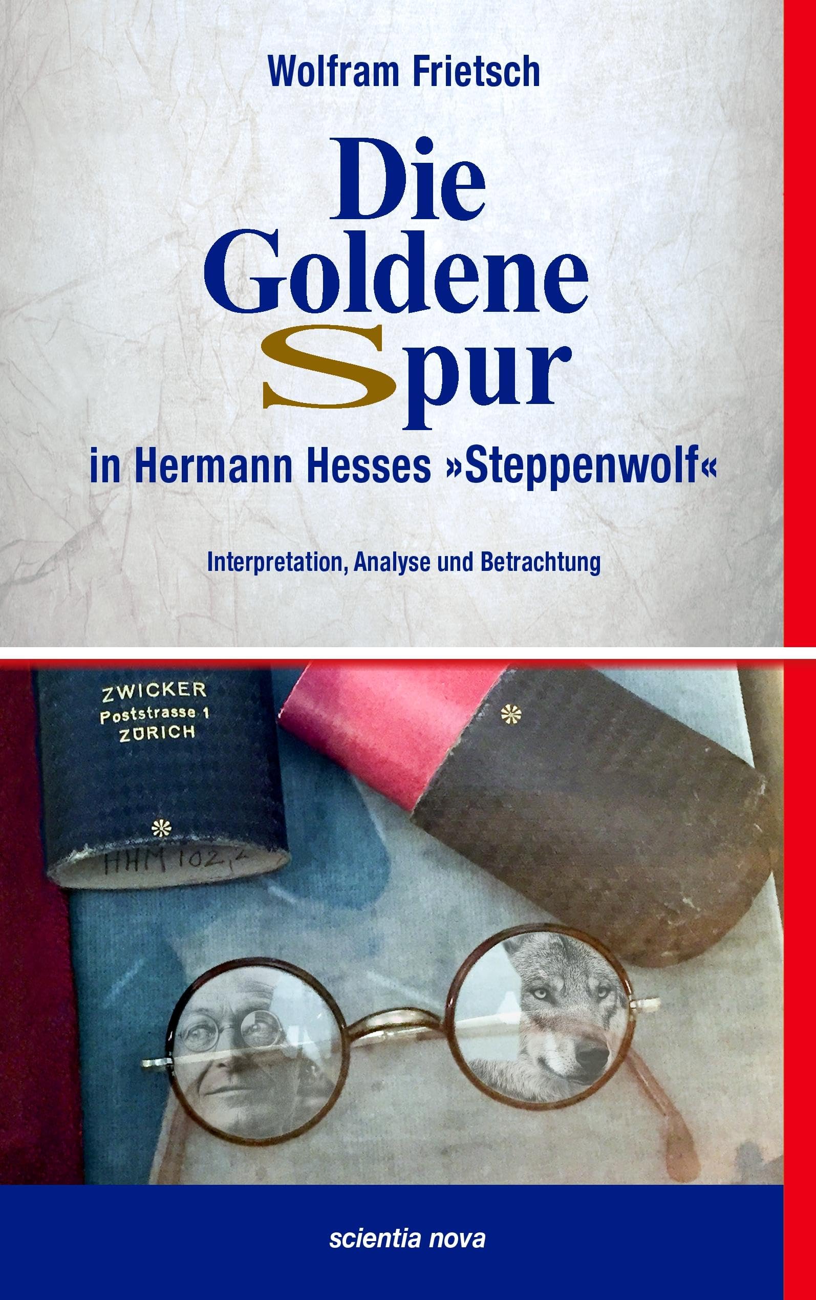 Die Goldene Spur in Hermann Hesses Steppenwolf Fiction