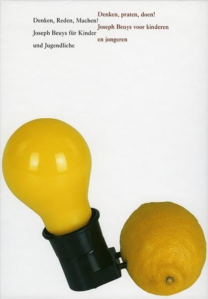Denken, Reden, Machen! Joseph Beuys für Kinder und Jugendliche: Denken, praten, doen! Joseph Beuys voor kinderen en jongeren Film, Art & Culture